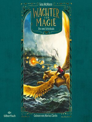 cover image of Wächter der Magie – Die zwei Schicksale (Wächter der Magie 2)